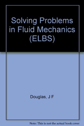 Imagen de archivo de Solving Problems in Fluid Mechanics (Volume 1) a la venta por Anybook.com