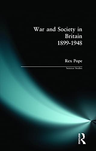 Stock image for War and Society in Britain 1899-1948 (Seminar Studies In History) for sale by Chiron Media