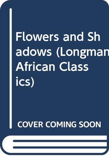 Beispielbild fr Flowers and Shadows (African Classics S.) zum Verkauf von WorldofBooks
