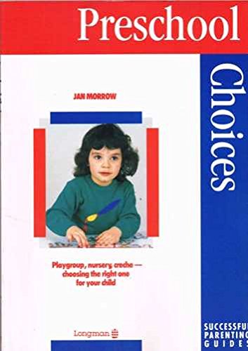 9780582038158: Preschool Choices (Successful parenting guides)