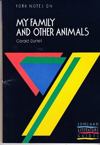 Stock image for York Notes on "My Family and Other Animals" by Gerald Durrell (York Notes) for sale by Books Unplugged
