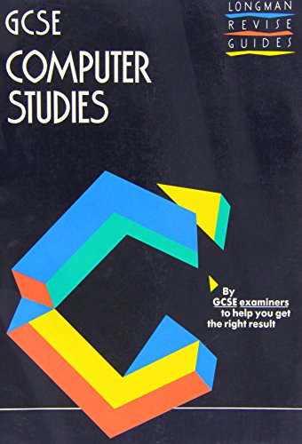 Stock image for GCSE Computer Studies (Longman Revise Guides) for sale by AwesomeBooks