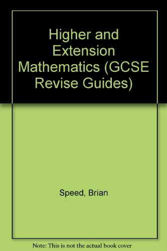 Imagen de archivo de Higher and Extension Mathematics (GCSE Revise Guides) a la venta por WorldofBooks