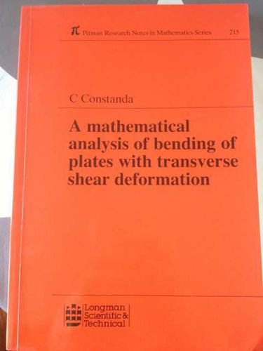 Beispielbild fr A Mathematical Analysis of Bending of Plates with Transverse Shear Deformation (Pitman Research Notes in Mathematics Series) zum Verkauf von Tall Stories BA