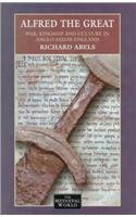Stock image for Alfred the Great: War, Culture and Kingship in Anglo-Saxon England (The Medieval World) for sale by R.D.HOOKER