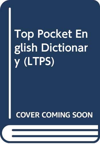 Stock image for Longman Top Pocket English Dictionary (LTPS) for sale by Wonder Book