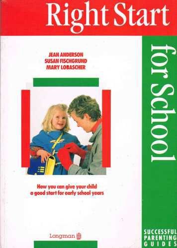 Stock image for Right Start for School (Successful Parenting Guides) for sale by MusicMagpie