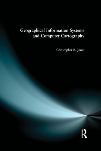 Imagen de archivo de Geographical Information Systems and Computer Cartography a la venta por Better World Books