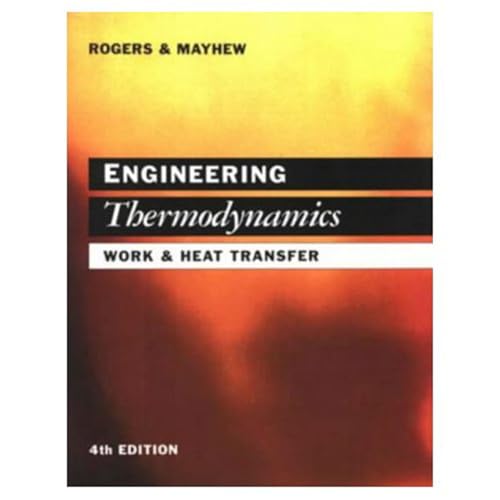 9780582045668: Engineering Thermodynamics: Work and Heat Transfer (4th Edition)