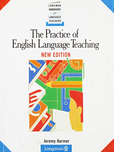 Beispielbild fr The Practice of English Language Teaching, New Edition (Longman Handbooks for Language Teachers) zum Verkauf von SecondSale