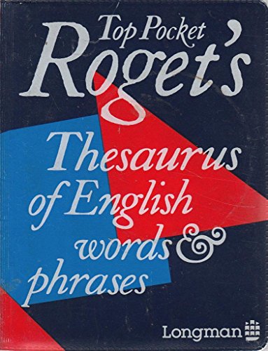 9780582047938: Top Pocket Roget's Thesaurus of English Words and Phrases (Longman top pocket series)