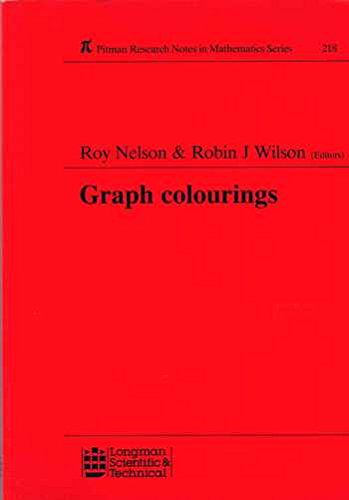 Beispielbild fr Graph Colourings (Pitman Research Notes in Mathematics Series; 218) zum Verkauf von PsychoBabel & Skoob Books