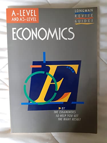 Longman A-level Study Guide: Economics (Longman A-Level Study Guides) (9780582051676) by Barry Harrison