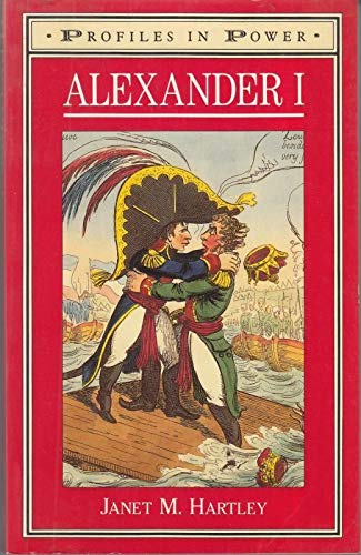 Stock image for Alexander I (Profiles in Power) for sale by BooksRun