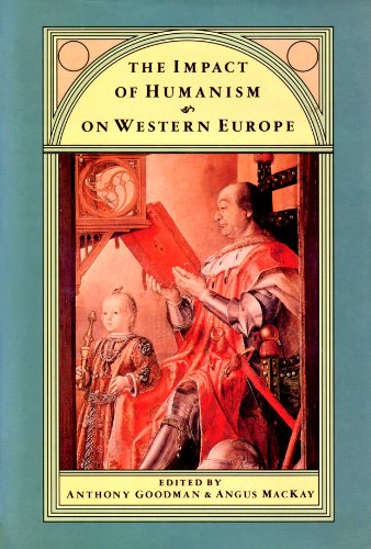 Beispielbild fr The Impact of Humanism on Western Europe zum Verkauf von Wonder Book