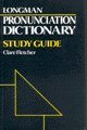 9780582053861: Longman Pronunciation Dictionary: Study Guide