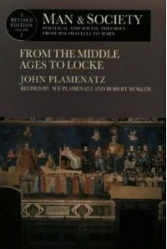 Beispielbild fr Man and Society: Political and Social Theories From Machiavelli To Marx from The Middle Ages To Locke: 001 zum Verkauf von WorldofBooks