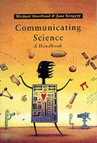 Stock image for Communicating Science: A Handbook for sale by Reuseabook