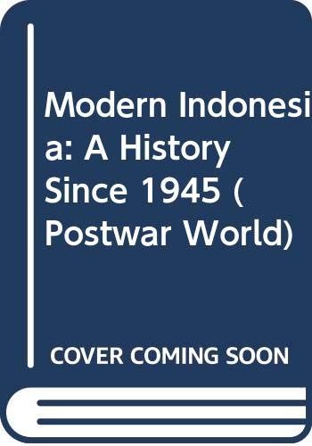 Modern Indonesia: A History Since 1945 (Postwar World) (9780582057135) by Cribb, Robert; Brown, Colin