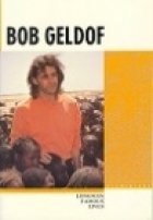 Stock image for Bob Geldof: The Pop Star Who Raised 70 Million Pounds for Famine Relief in Ethiopia (Famous Lives) for sale by medimops