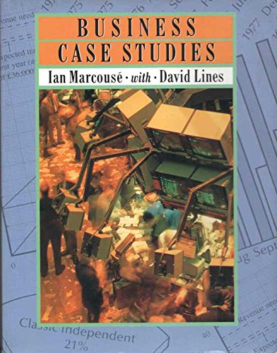 Business Case Studies (9780582057777) by Marcouse, Ian; Lines, David
