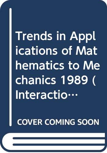 Stock image for Trends in Applications of Mathematics and Mechanics.; (Interaction of Mechanics and Mathematics Series.) for sale by J. HOOD, BOOKSELLERS,    ABAA/ILAB