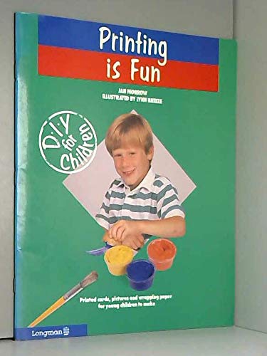 Stock image for Printing is Fun (D.I.Y. for Children) for sale by AwesomeBooks
