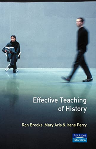 Beispielbild fr The Effective Teaching of History (Effective Teacher, The) zum Verkauf von Reuseabook