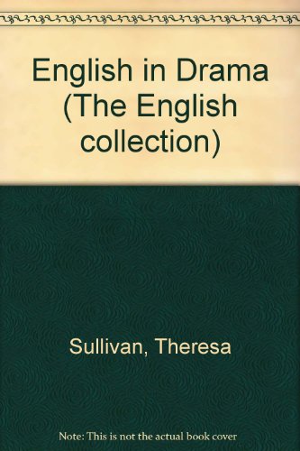 Stock image for English in Drama (The English collection) for sale by Hay-on-Wye Booksellers