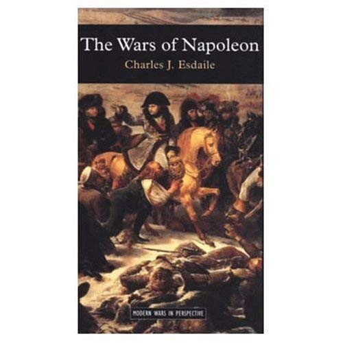 Beispielbild fr The Wars of Napoleon (Modern Wars in Perspective) zum Verkauf von BombBooks