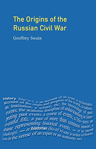Imagen de archivo de The Origins of the Russian Civil War (Origins Of Modern Wars) a la venta por SecondSale