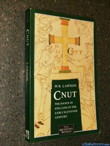 Beispielbild fr Cnut: The Danes in England in the Early Eleventh Century (The Medieval World) zum Verkauf von BooksRun