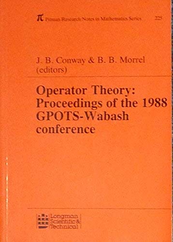 Imagen de archivo de Operator Theory: Proceedings of the 1988 GPOTS-Wabash conference (Research Notes in Mathematics 225) a la venta por HPB-Red