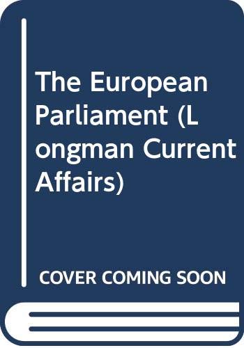 Imagen de archivo de The European Parliament a la venta por Better World Books Ltd