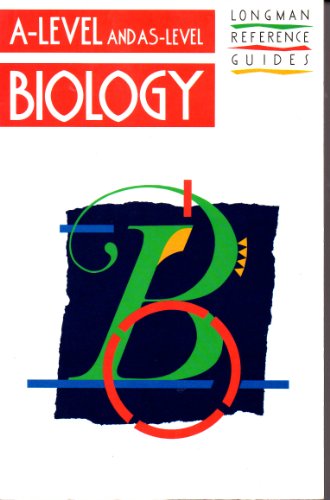 Imagen de archivo de Advanced Level and Advanced Special Level Biology (Longman A & AS-level reference guides) a la venta por AwesomeBooks