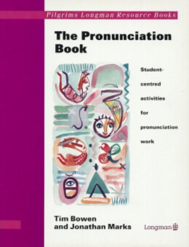 9780582064911: The Pronunciation Book: Student-centred Activities for Pronunciation Work (Pilgrims Longman Resource Books S.)