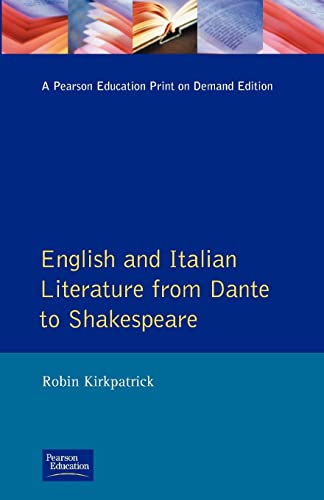 Stock image for English and Italian Literature from Dante to Shakespeare : A Study of Source, Analogue and Divergence for sale by Better World Books