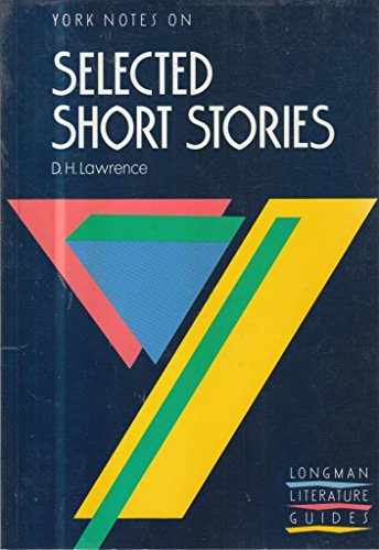 Stock image for York Notes on D. H. Lawrence's "Selected Short Stories" for sale by AwesomeBooks