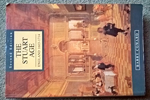 Beispielbild fr The Stuart Age: England, 1603-1714 (A History of England) zum Verkauf von Aynam Book Disposals (ABD)
