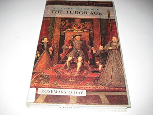 Stock image for The Longman Companion To The Tudor Age (Longman Companions To History) for sale by WorldofBooks