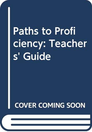 Imagen de archivo de Paths to Proficiency Teachers' Guide a la venta por Bookfinder-General