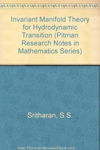 9780582067813: Invariant Manifold Theory for Hydrodynamic Transition: 241 (Pitman Research Notes in Mathematics Series)