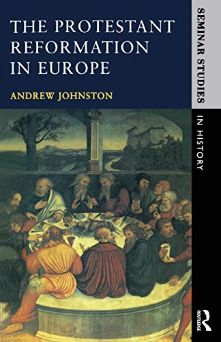 Beispielbild fr The Protestant Reformation in Europe (Seminar Studies In History) zum Verkauf von WorldofBooks