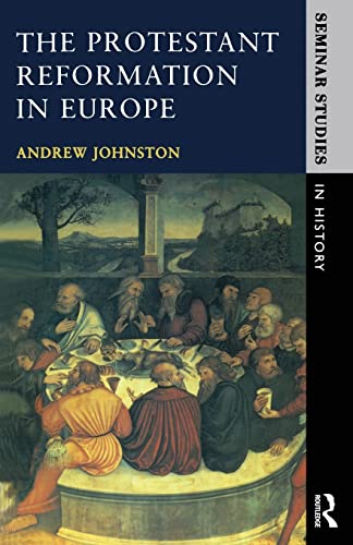 Imagen de archivo de The Protestant Reformation in Europe (Seminar Studies In History) a la venta por WorldofBooks