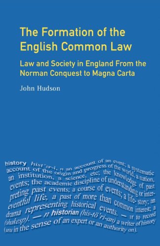 9780582070264: The Formation of English Common Law: Law and Society in England from the Norman Conquest to Magna Carta: Law and Society in England from the Norman Conquest to Magna Carta--The Medieval World Series--