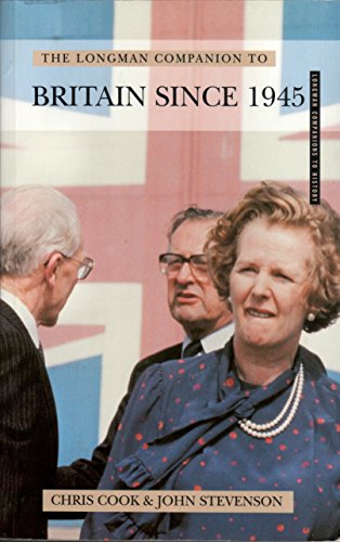 Stock image for The Longman Companion to Britain Since 1945 (Longman Companions to History) for sale by Bellwetherbooks