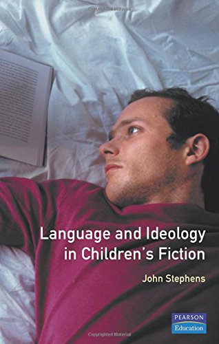 Language and Ideology in Children's Fiction (Language in Social Life Series) (9780582070622) by Stephens, John