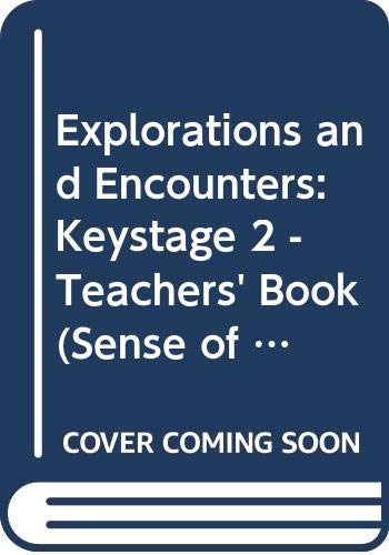 Stock image for Exploration and Encounters: Teacher's Book (A Sense of History) for sale by Phatpocket Limited