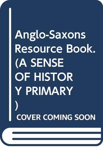 Stock image for Anglo-Saxons Resource Book for sale by The Secret Book and Record Store