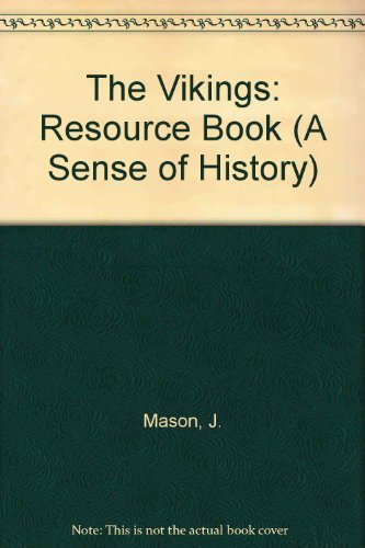 Stock image for The Vikings: Resource Book (A Sense of History) for sale by MusicMagpie